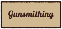 Gunsmithing